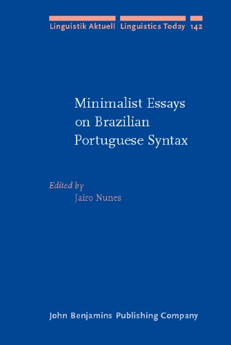 Minimalist Essays On Brazilian Portuguese Syntax First Edition Jairo Nunes