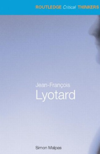 Jeanfranois Lyotard Simon Malpas