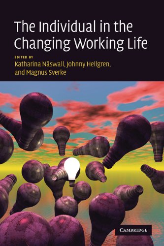 The Individual In The Changing Working Life 1st Edition Katharina Naswall
