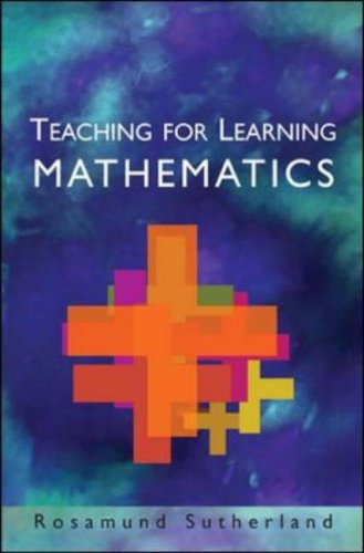 Teaching For Learning Mathematics 1st Edition Ros Sutherland