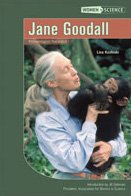 Jane Goodall Primatologist Naturalist Women in Science 1st Edition by Lisa Kozleski, Chelsea House Publishers, Jill Sideman ISBN 0791069052 978-0791069059