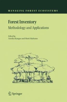 Forest Inventory Methodology And Applications Managing Forest Ecosystems 1st Edition Annika Kangas