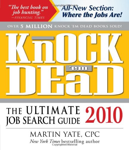 Knockem Dead 2010 The Ultimate Job Search Guide 1st Edition Martin Yate