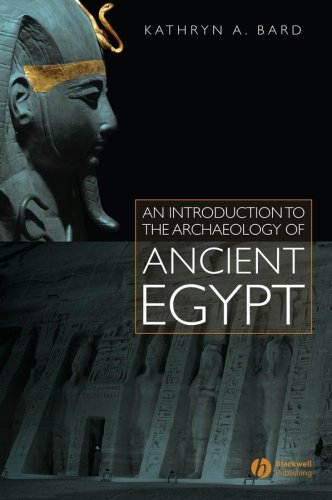 An Introduction To The Archaeology Of Ancient Egypt 1st Edition Kathryn Bard
