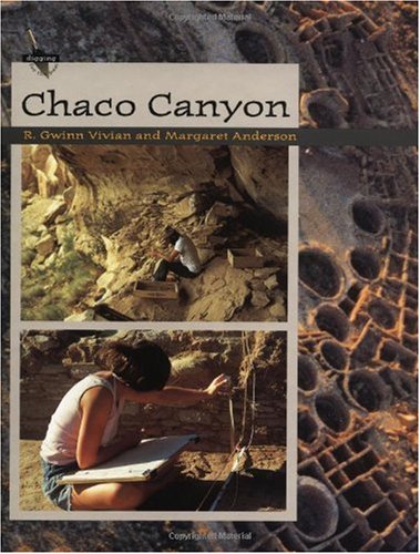 Chaco Canyon Digging For The Past R Gwinn Vivian Margaret J Anderson