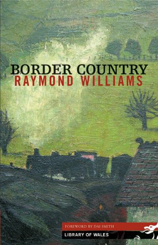 Border Country Library Of Wales Raymond Willams