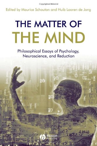 The Matter Of The Mind 1st Edition Maurice Schouten Huib Looren De Jong Editors