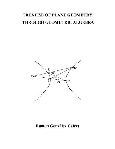 Treatise Of Plane Geometry Through Geometric Algebra Ramon Gonzlez Calvet