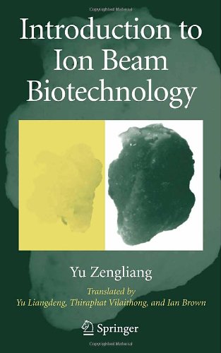 Introduction To Ion Beam Biotechnology 1st Edition Zengliang Yu