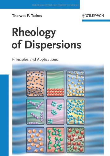 Rheology Of Dispersions Principles And Applications 1st Edition Tharwat F Tadros