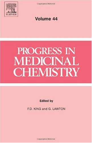Progress In Medicinal Chemistry 44 1st Edition Fd King And G Lawton Eds