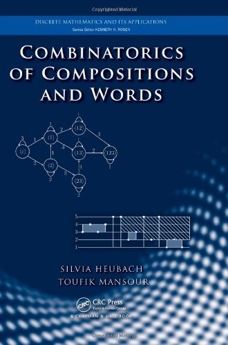 Combinatorics Of Compositions And Words 1st Edition Silvia Heubach