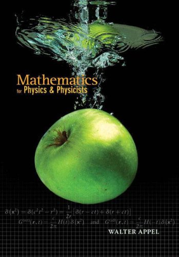 Mathematics For Physics And Physicists 1st Edition Walter Appel
