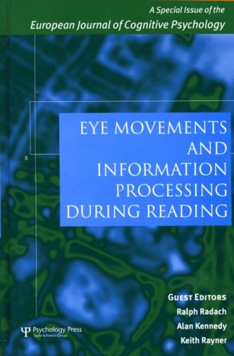 Eye Movements And Information Processing During Reading 1st Edition Ralph Radach