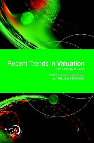 Recent Trends In Valuation From Strategy To Value 1st Edition Luc Keuleneer