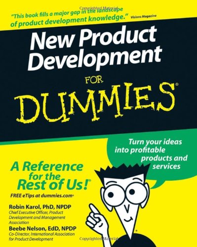 New Product Development For Dummies For Dummies Business Personal Finance 1st Edition Phd