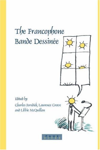 The Francophone Bande Dessine Faux Titre 265 Charles Forsdick Laurence Grove Libbie Mcquillan