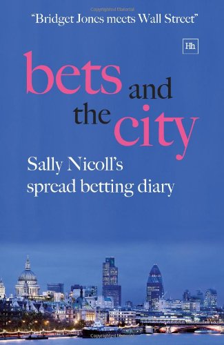 Bets And The City Sally Nicolls Spread Betting Diary Sally Nicoll