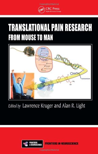 Translational Pain Research From Mouse To Man Frontiers In Neuroscience 1st Edition Lawrence Kruger