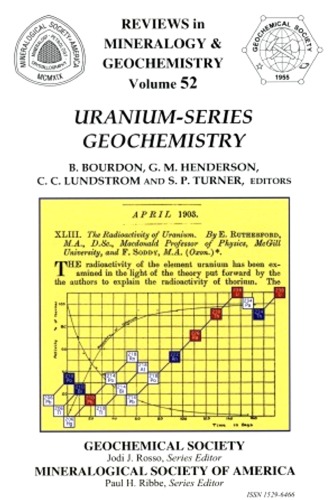 Uraniumseries Geochemistry Reviews In Mineralogy And Geochemistry Bernard Bourdon