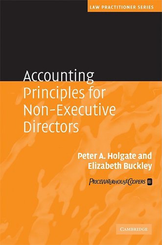 Accounting Principles For Nonexecutive Directors Law Practitioner Series 1st Edition Peter Holgate