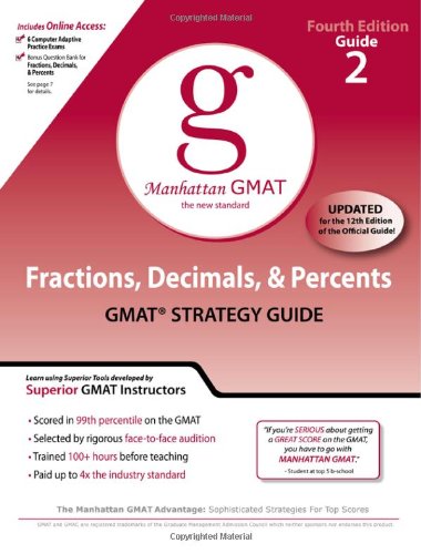Fractions Decimals And Percents Gmat Preparation Guide 4th Edition Manhattan Gmat Preparation Guides 4th Manhattan Gmat Prep