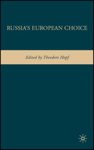Russias European Choice First Edition Ted Hopf