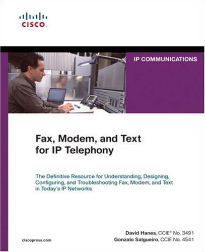Fax Modem And Text For Ip Telephony 1st Edition David Hanes