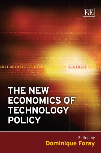 The New Economics Of Technology Policy Dominique Foray