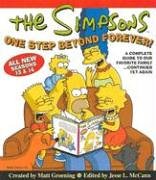 The Simpsons One Step Beyond Forever A Complete Guide To Our Favorite Familycontinued Yet Again Matt Groening
