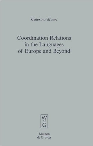 Coordination Relations In The Languages Of Europe And Beyond Caterina Mauri