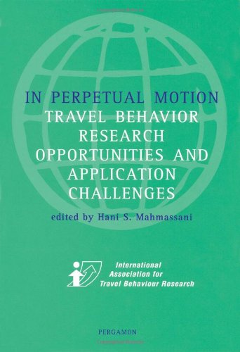 In Perpetual Motion 1st Edition Hani S Mahmassani