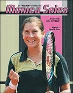 Monica Seles Overcoming Adversity Corinne J Naden Rose Blue
