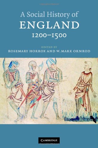 A Social History Of England 12001500 1st Edition Rosemary Horrox