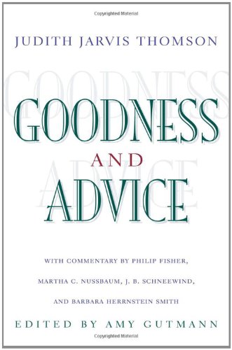 Goodness And Advice The University Center For Human Values Series Judith Jarvis Thomson
