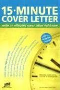 15 Minute Cover Letter Write An Effective Cover Letter Right Now J Michael Farr