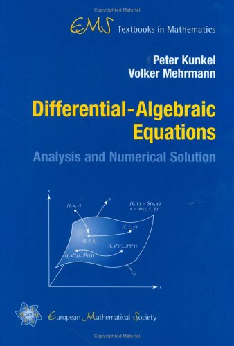 Differentialalgebraic Equations Analysis And Numerical Solution Ems Textbooks In Mathematics Peter Kunkel