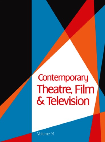 Contemporary Theatre Film And Televison A Biographical Guide Featuring Performers Directors Writers Producers Designers Managers Choreographers Volume 91 Thomas Riggs