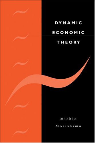 Dynamic Economic Theory Michio Morishima
