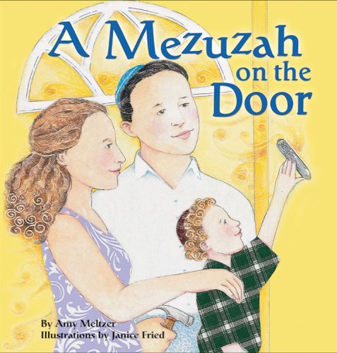 Mezuzah On The Door Jewish Identity Amy Meltzer
