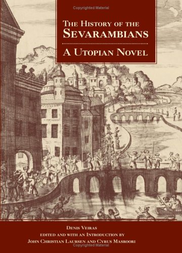The History Of The Sevarambians A Utopian Novel Denis Vairasse
