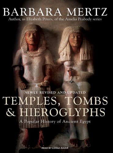 Temples Tombs And Hieroglyphs A Popular History Of Ancient Egypt 2nd Barbara Mertz