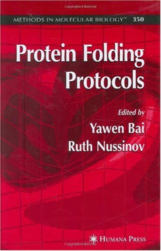 Protein Folding Protocols Methods In Molecular Biology Vol 350 1st Edition Yawen