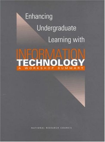 Enhancing Undergraduate Learning With Information Technology Center For Education