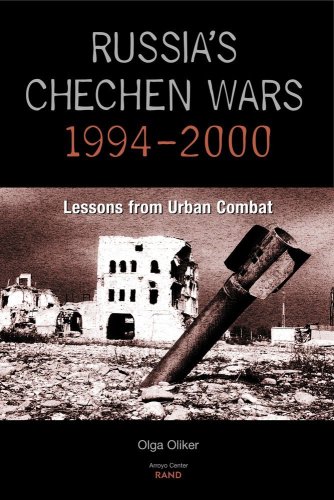 Russias Chechen Wars 19942000 Lessons From The Urban Combat 1st Edition Olga Oliker