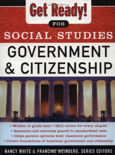 Government And Citizenship 1st Edition Nancy White Francine Weinberg