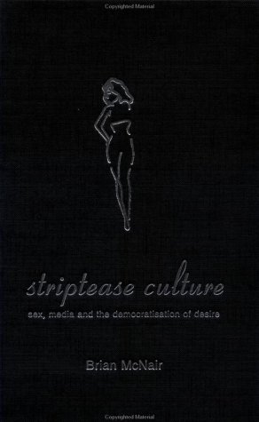 Striptease Culture Brian Mcnair