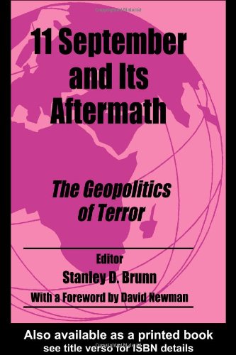 September 11th And Its Aftermath Cass Studies In Geopolitics 1st Edition Stanley D Brunn