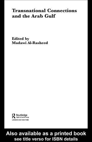 Transnational Connections And The Arab Gulf Transnationalism M Alrasheed