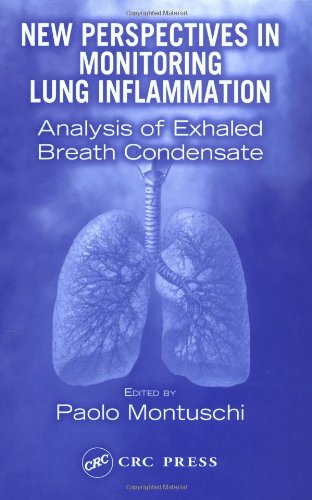 New Perspectives In Monitoring Of Lung Inflammation Analysis Of Exhaled Breath Condensate 1st Edition Paolo Montuschi